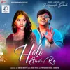 About Holi Aavi Re Song